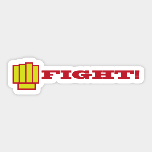 FIGHT! Sticker